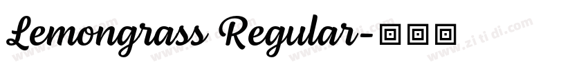 Lemongrass Regular字体转换 Lemongrass Regular字体转换